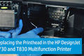 Replacing the Printhead in the HP DesignJet T730 and T830 Multifunction Printer