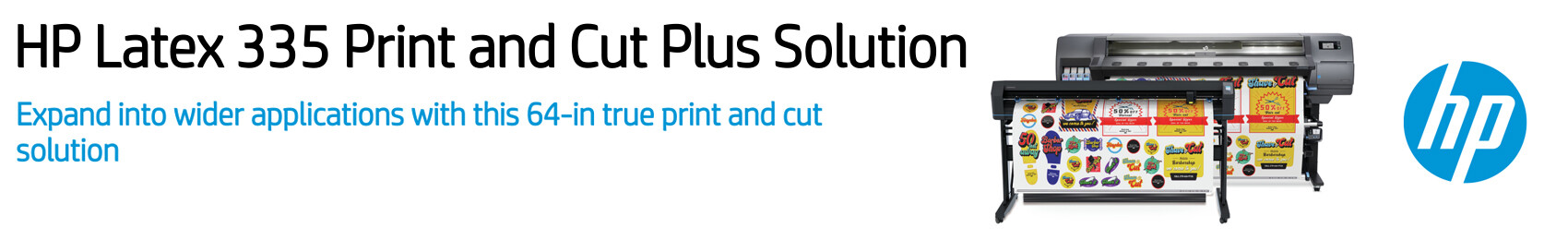 HP Latex 335 PRINT & CUT MAIN BANNER