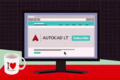 AutoCAD LT Desktop Subscription