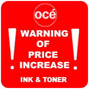 Canon Announce price increase on Oce Ink & Toner